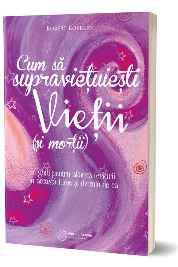Editura Atman-How to survive life (and death) a guide 1