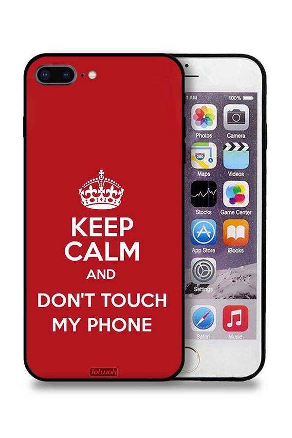 Tolwak-Apple iPhone 7 Plus Protective Case Keep Calm And Dont Touch My Phone 1
