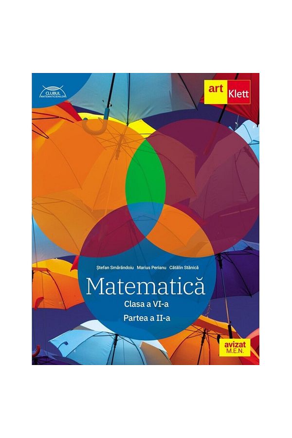 Editura Grupul Editorial Art-Matematica - Clasa a VI-a Partea 2 - Drumul Albastru - Marius Perianu, Stefan Smarandoiu, Catalin Stanica 1