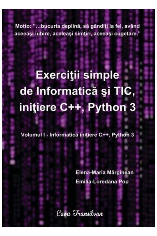 Editura Ecou Transilvan-Simple exercises in Computer Science and ICT, introductory C 1