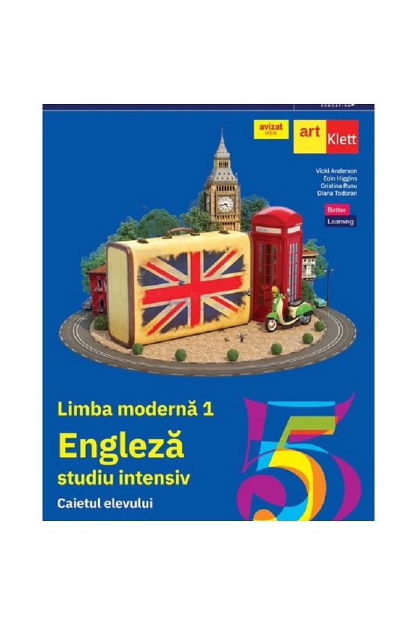 Editura Grupul Editorial Art-Limba engleză. Limba modernă 1, Caietul elevului, clasa a 5-a 1