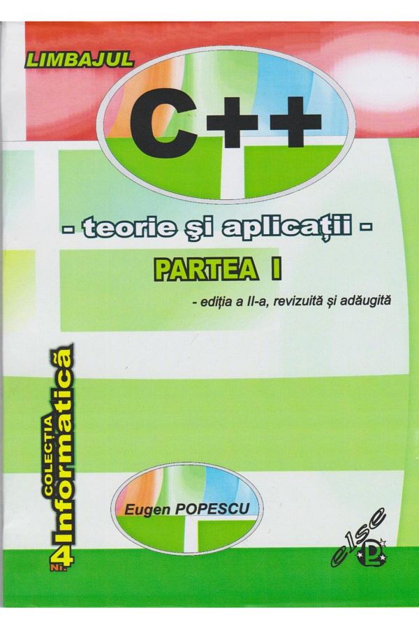 Editura Else-The C++ language. Theory and applications. Part I. Edit 1