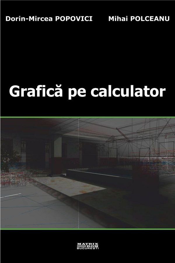 Editura Matrixrom-Computer graphics, D. M. Popovici 1