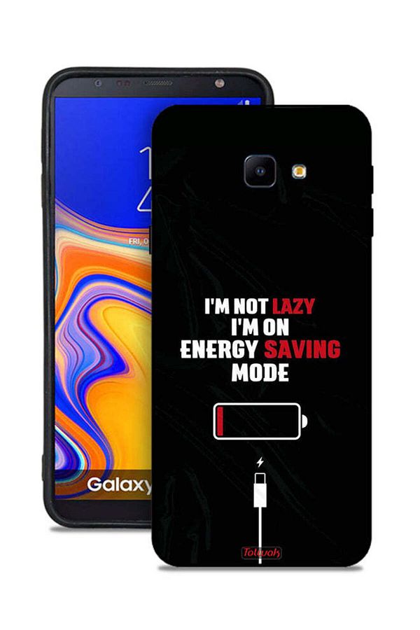 Tolwak-Samsung Galaxy J4 Plus Protective Case Cover I Am Not Lazy I Am On Energy Saving Mode 1