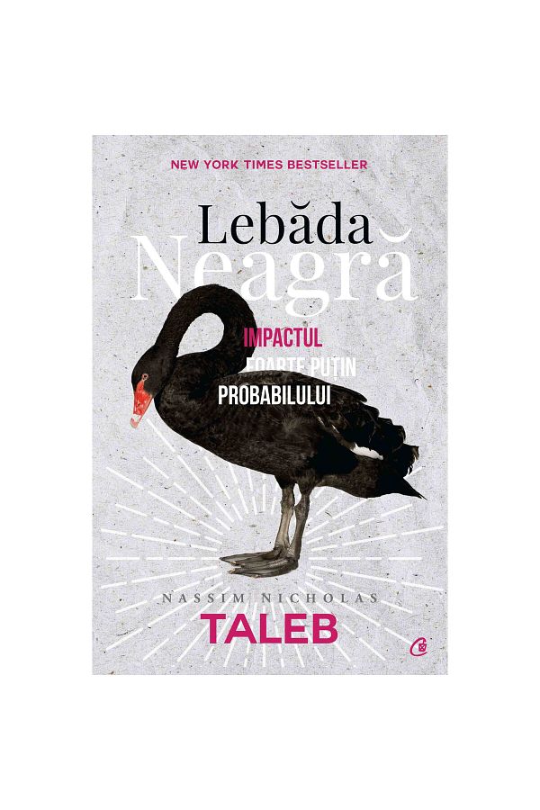 Curtea Veche-The black swan. 3rd ed., Nassim Nicholas Taleb 1