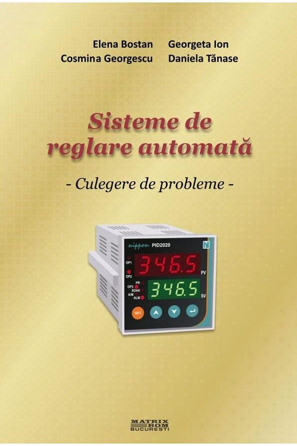 Editura Matrixrom-Sisteme de reglare automata. Culegere de probleme 1