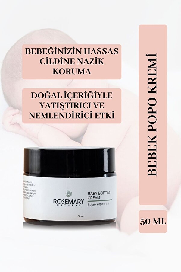 Rosemary Natural Bebek Popo Kremi 50 ml Bez Bölgesi Bakımı Doğal Pişik Kremi