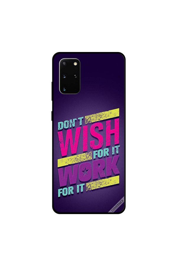 Covernex-Samsung Galaxy S20 Plus Case Cover Don't Wish For It Work For It 1