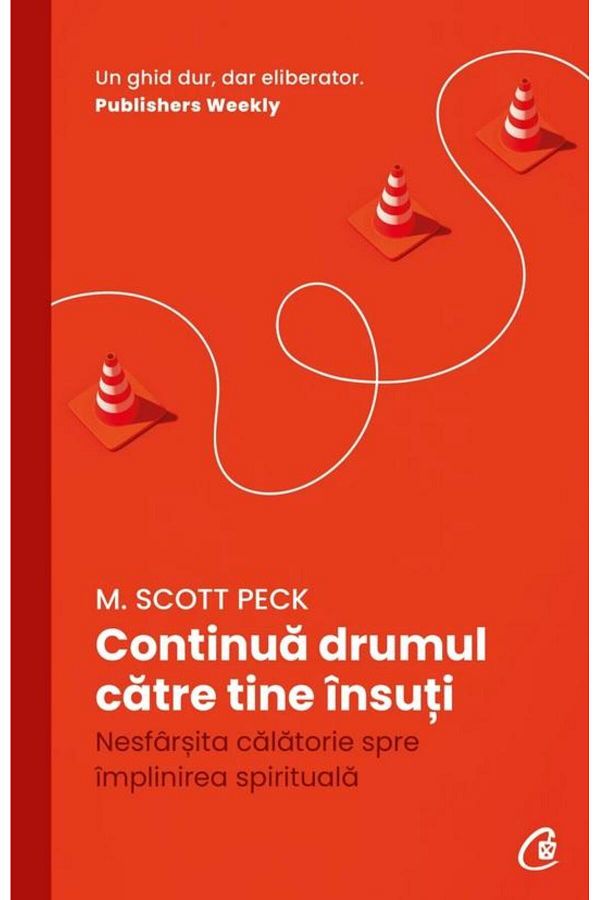 Editura Curtea Veche-Continue the path towards yourself. The endless path 1