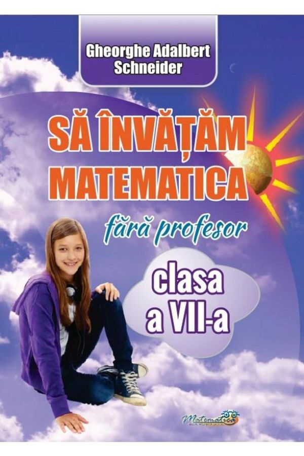 Editura Hyperion-Let's learn math without a teacher. 7th grade 1
