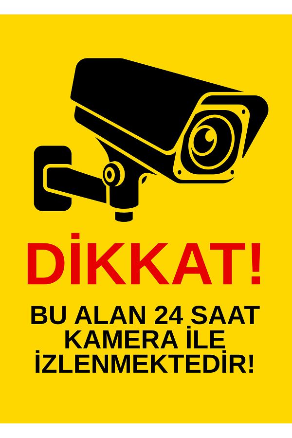 ünalgrup-Attention This Area Is Monitored 24 Hours by Camera Warning Sign (25X35 - Dekota Foam - Digital Printing) 1