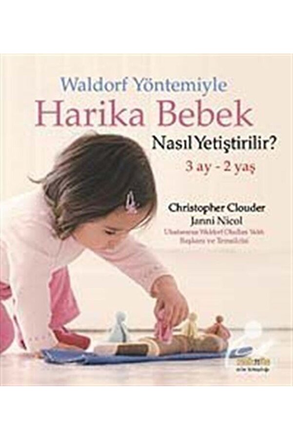 Kaknüs Yayınları Waldorf Yöntemiyle Harika Bebek Nasıl Yetiştirilir?