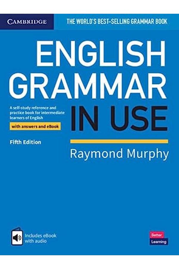 Cambridge-English Grammar in Use Book with Answers and Interactive eBook: 2019 by Raymond Murphy 1