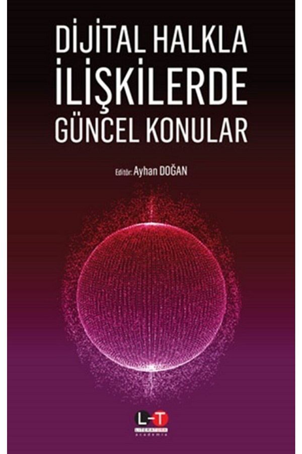 Literatürk Academia-Current Issues in Digital Public Relations Ayhan Doğan 1