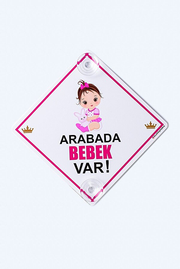BUTİKPLAKA Dikkat Arabada Bebek Var / DEKOTA 3 MM İkaz Levhası/ Tavşanlı Kız Bebek