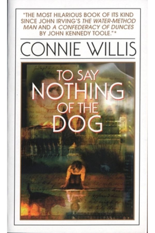 Bantam Books-To Say Nothing of the Dog: Or How We Found the Bishop's Bird Stump at Last 1