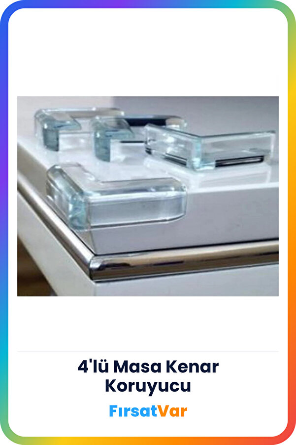 FırsatVar Masa Sehpa Kenarı Köşe Koruyucu Silikon Yastık 4'lü Koruyucu