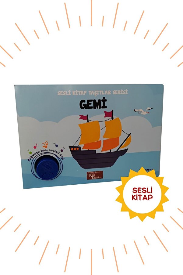 Kids Babies SESLİ KİTAP GEMİ
