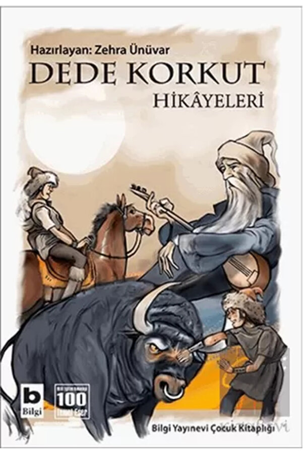 Bilgi Yayınları Dede Korkut Hikayeleri - Bilgi Yayınevi Çocuk - Kolektif