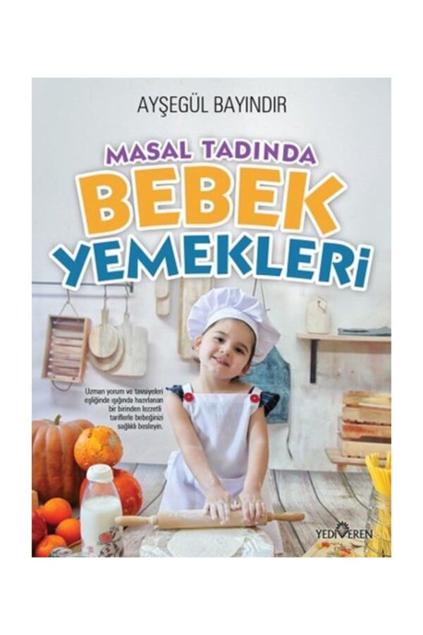 Yediveren Yayınları Masal Tadında Bebek Yemekleri