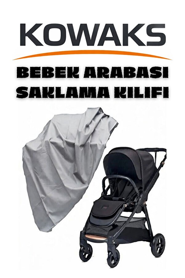 KOWAKS Bebek Arabası Saklama Kılıfı Branda Koruma Örtüsü Su Geçirmez - GRİ