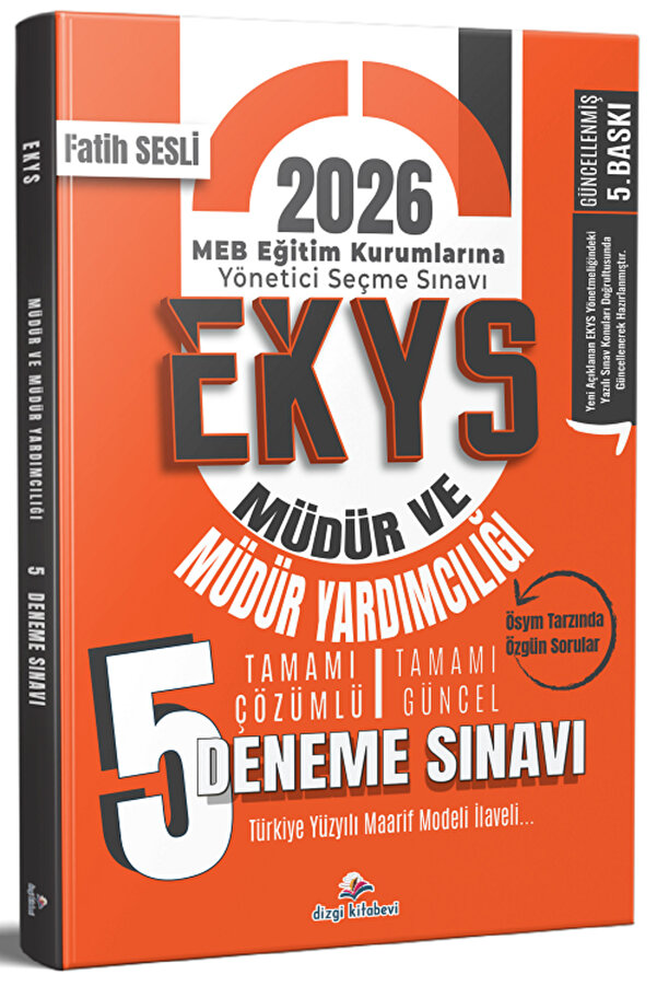 Dizgi Kitap 2026 MEB EKYS Müdür ve Müdür Yardımcılığı 5 Deneme Çözümlü 5. Baskı - Fatih Sesli Dizgi