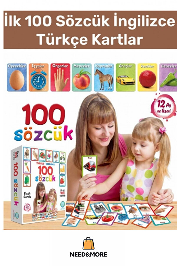 NEED&MORE #Zeka Geliştirici Yabancı Dil Eğitici Çocuk İlk 100 Sözcük İngilizce Türkçe Kartlar