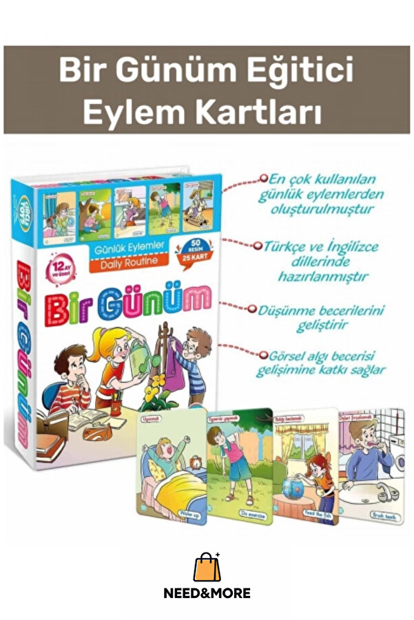 NEED&MORE #Zeka Geliştirici Eğitici Kişisel Gelişim Çocuk Bir Günüm Eylem Resimli Aktivite Kartları