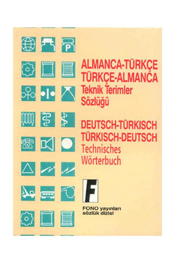 Fono Yayınları-German / Turkish - Turkish / German Technical Terms Dictionary 1