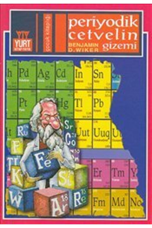 Genel Markalar Periyodik Cetvelin Gizemi // Benjamin D. Wiker //