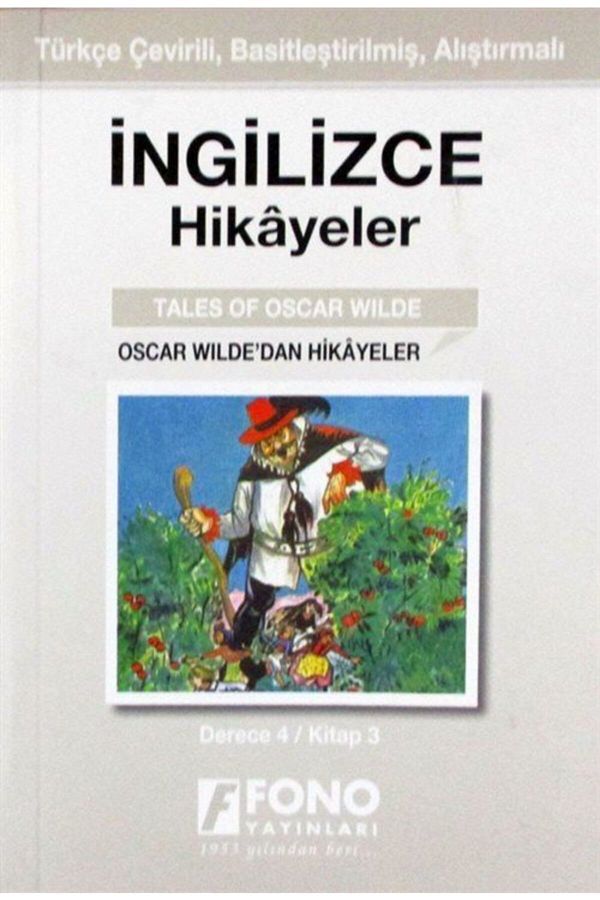 Fono Yayınları-Stories from Oscar Wilde - Degree 4-C Ayten E. Oray 9789754711004 1