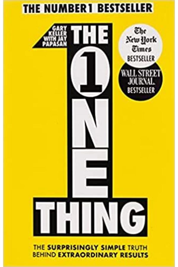 Elips Kitap-The One Thing: The Surprisingly Simple Truth Behind Extraordinary Results: Achieve Your Goals With O 1