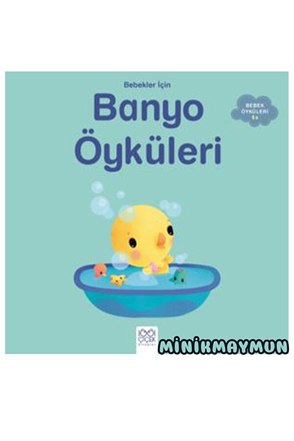 1001 Çiçek Kitaplar Bebekler Için Banyo Öyküleri-1+