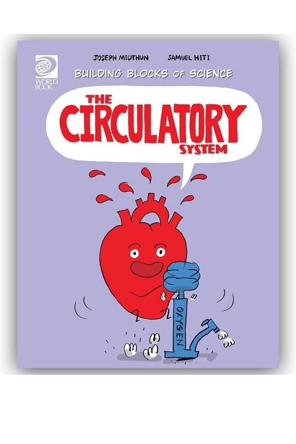 WORLD BOOK-Building Blocks Of Life Science The Circulatory System 1
