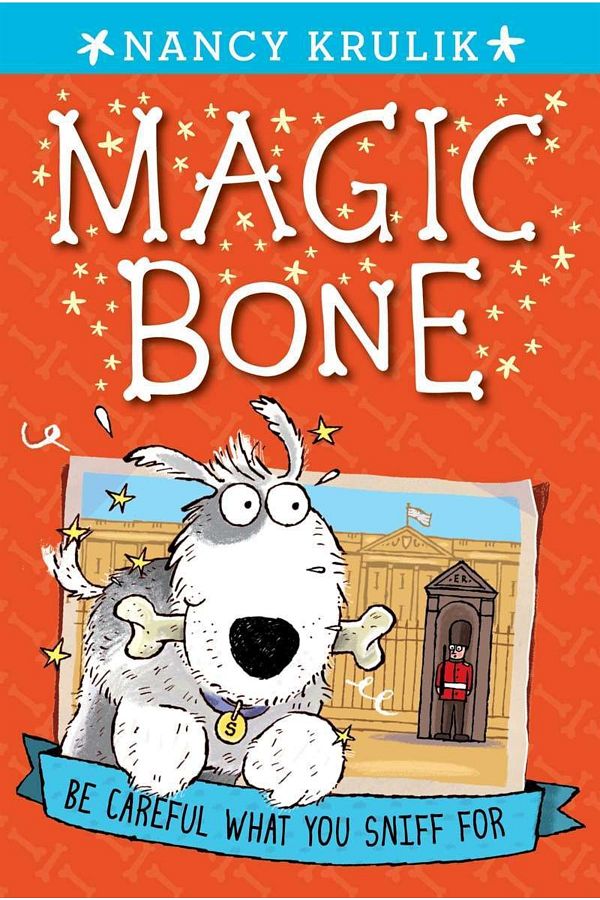 Grosset and Dunlap-Be Careful What You Sniff For (magic Bone 1) 1