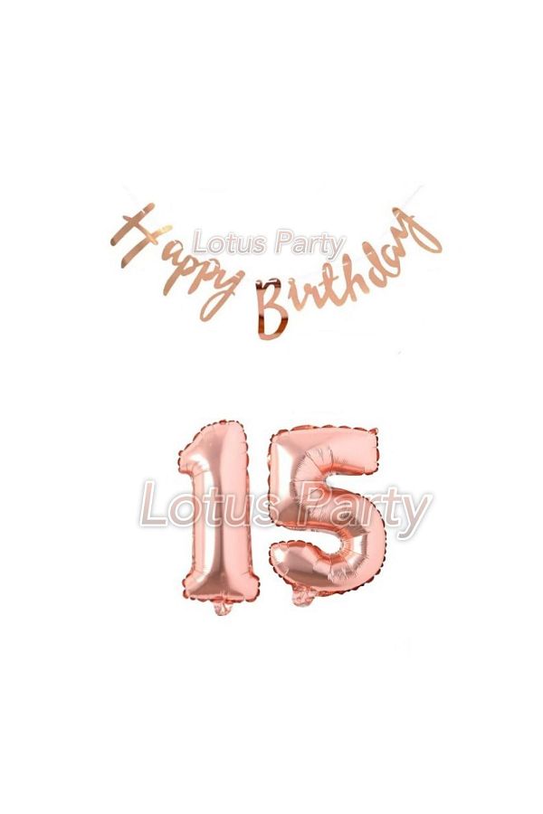 LOTUS PARTY-15 Year Old Rose Gold Birthday Set - Rose Gold Number Foil Balloon Rose Gold Hapyy Birthday Text 1