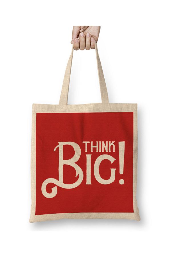 Baskı Dükkanı-Think Big Slogan Cloth Bag Long Handle 1