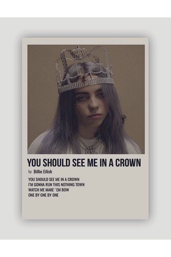 f rsatlar diyar Billie Eilish You Should See Me in a Crown Wall Poster Thick Paper Frameless Wall Decor Trendyol