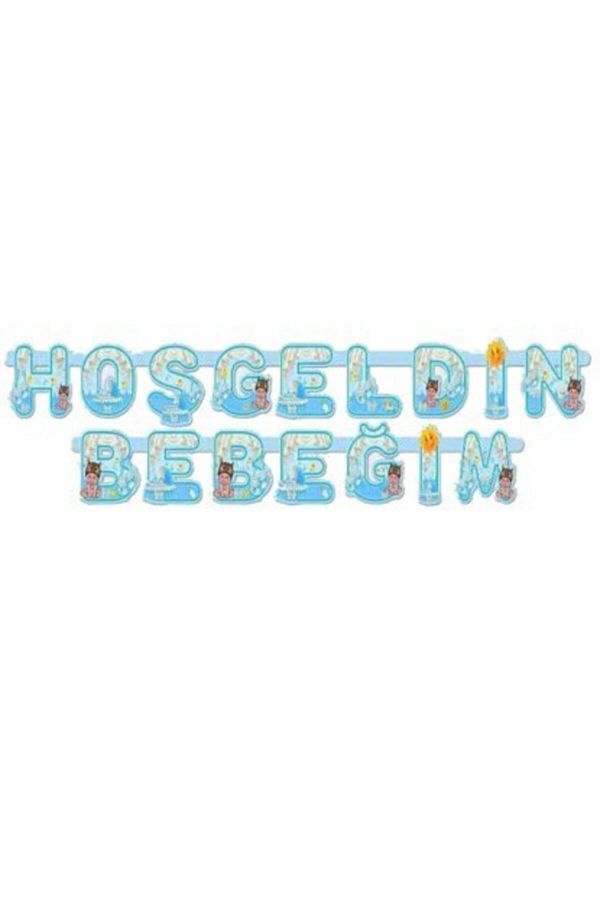 Erkek Bebek Mavi Bebeğim Hoşgeldin Yazısı Doğum Odası Banner Süs