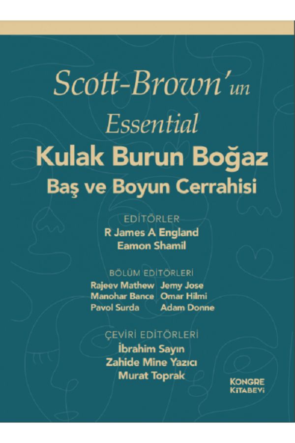 Scott-Brown'un Essential Kulak Burun Boğaz Baş ve Boyun Cerrahisi