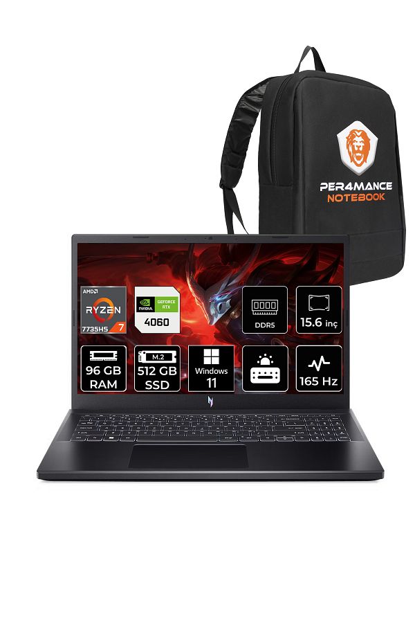 ACER Nitro V15 R7-7735HS 96GB 512GB SSD RTX4060/8GB 15.6'' 165Hz FHD W11H & PER4 ÇANTA