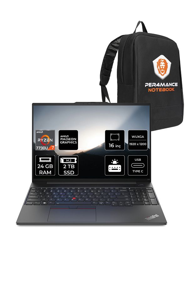 LENOVO ThinkPad E16 AMD Ryzen 7 7730U 24GB 2TB SSD 16" FHD FDOS & PER4 Çanta