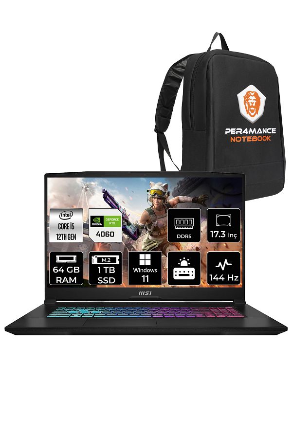 MSI Katana 17 B12VFK31 i5 12450H 64GB 1TB SSD RTX4060/8GB 105W 17.3" FHD 144Hz W11P  & PER4 ÇANTA
