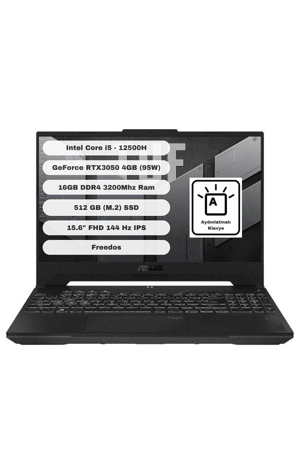 ASUS Tuf Gaming FX507ZC4-HN081 GTI16 Intel Core I5 12500H 16GB 512GB SSD RTX3050 Freedos 15.6" Fhd