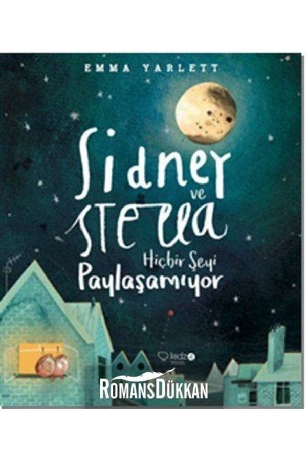 Sidney Ve Stella Hiçbirşeyi Paylaşamıyor