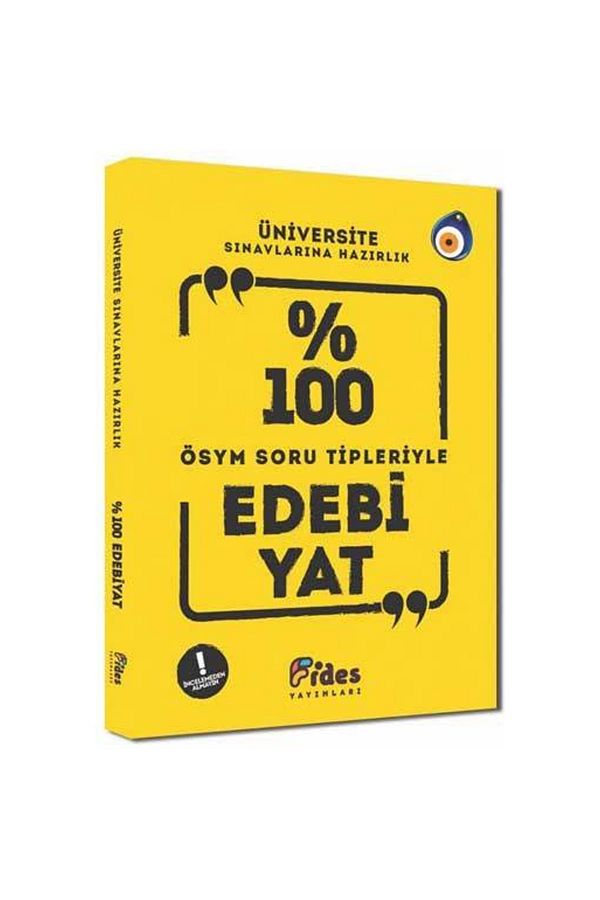 Üniversite Sınavlarına Hazırlık Yüzde 100 Edebiyat Ösym Soru Tipleriyle