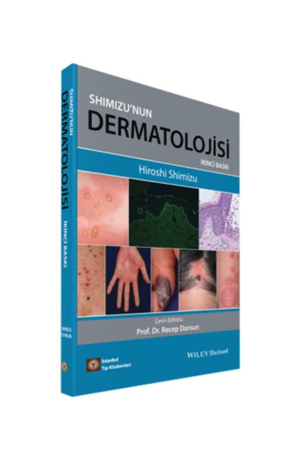 Shimizu'nun Dermatolojisi Hiroshi Shimizu Çeviri Editörü Recep Dursun