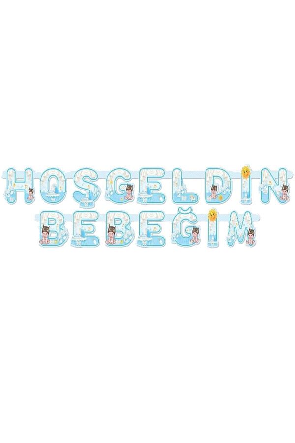 Erkek Bebek Mavi Bebeğim Hoşgeldin Yazısı Doğum Odası Banner Süs HappyLand