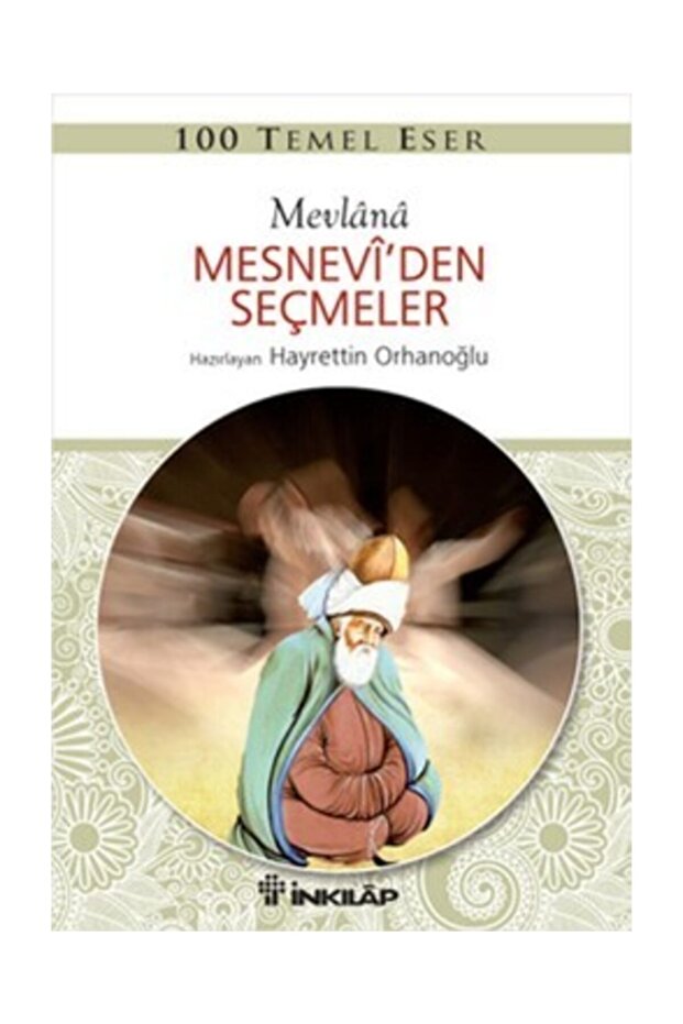 Mesnevi’den Seçmeler - 1