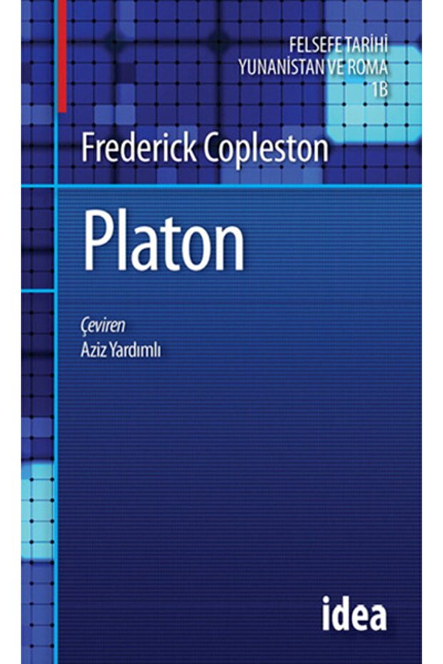 Platon Copleston Felsefe Tarihi Yunan ve Roma Felsefesi Cilt: 1 Bölüm 1b - 1